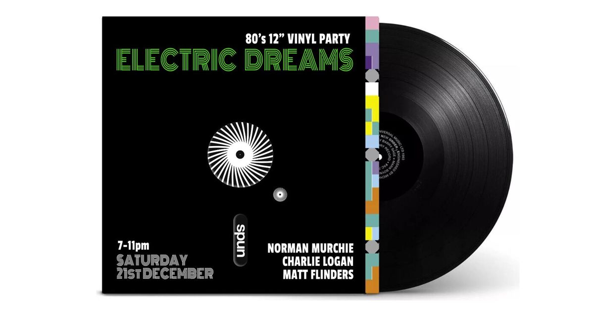 Electric Dreams - 80's 12" Vinyl Party