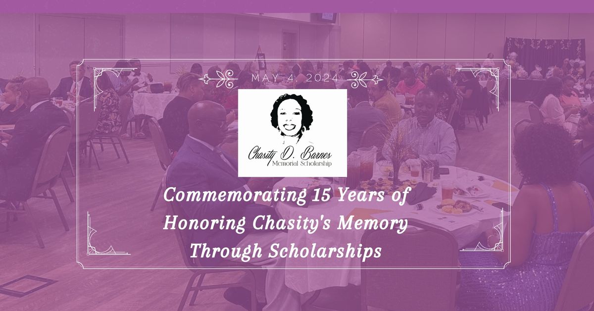 Chasity D. Barnes Memorial Scholarship Dinner