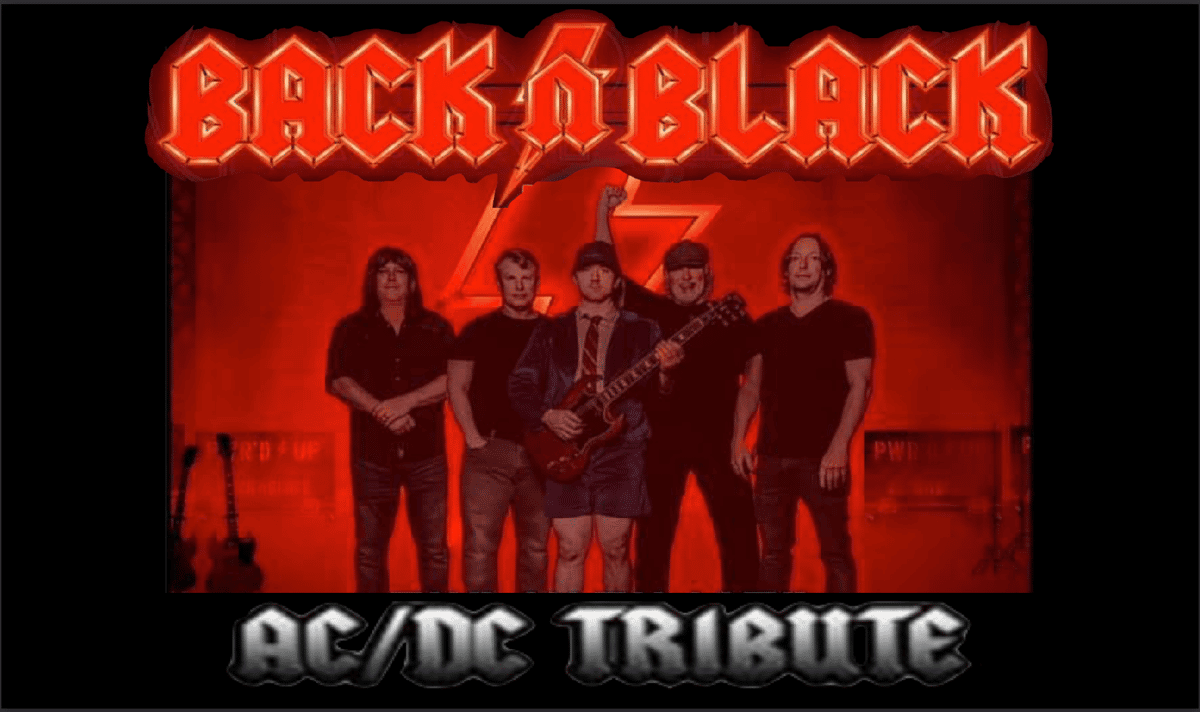 Back In Black - AC\/DC TRIBUTE (ages 21 & over)