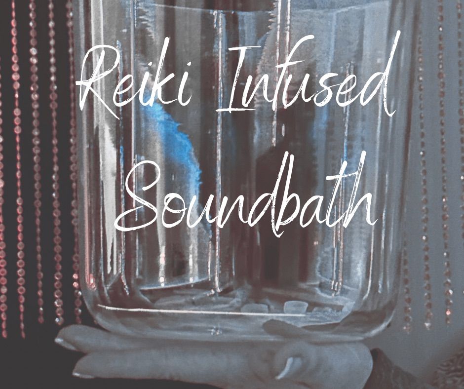 Reiki Infused Sound Bath