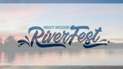 Might Missouri RiverFest