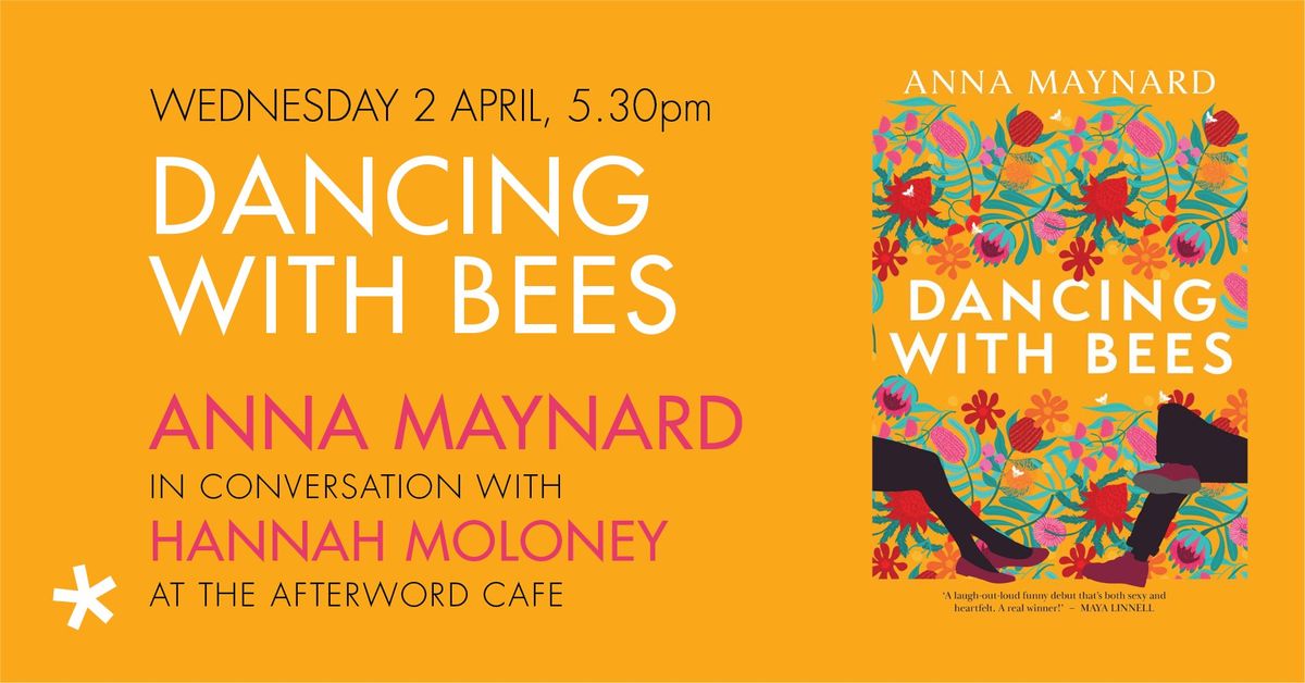 Dancing with Bees | Anna Maynard