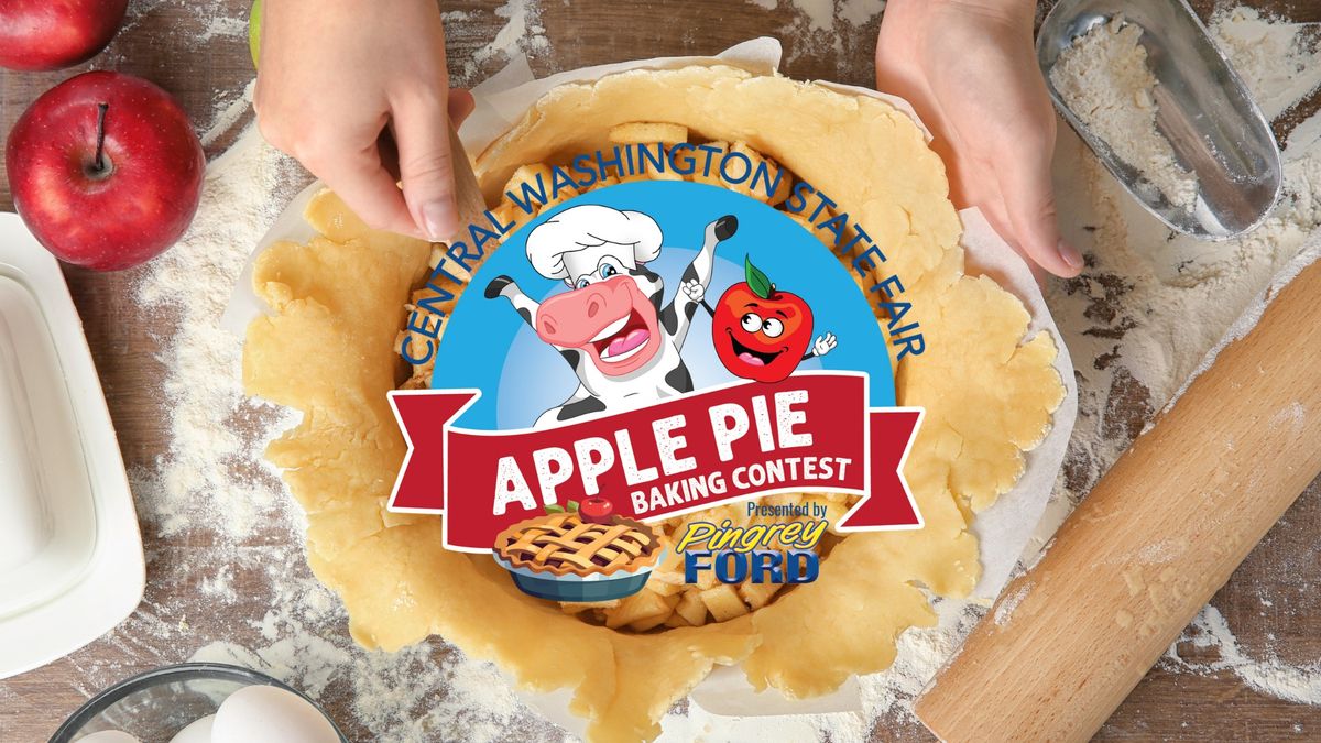 Central Washington State Fair's Apple Pie Baking Contest 2024