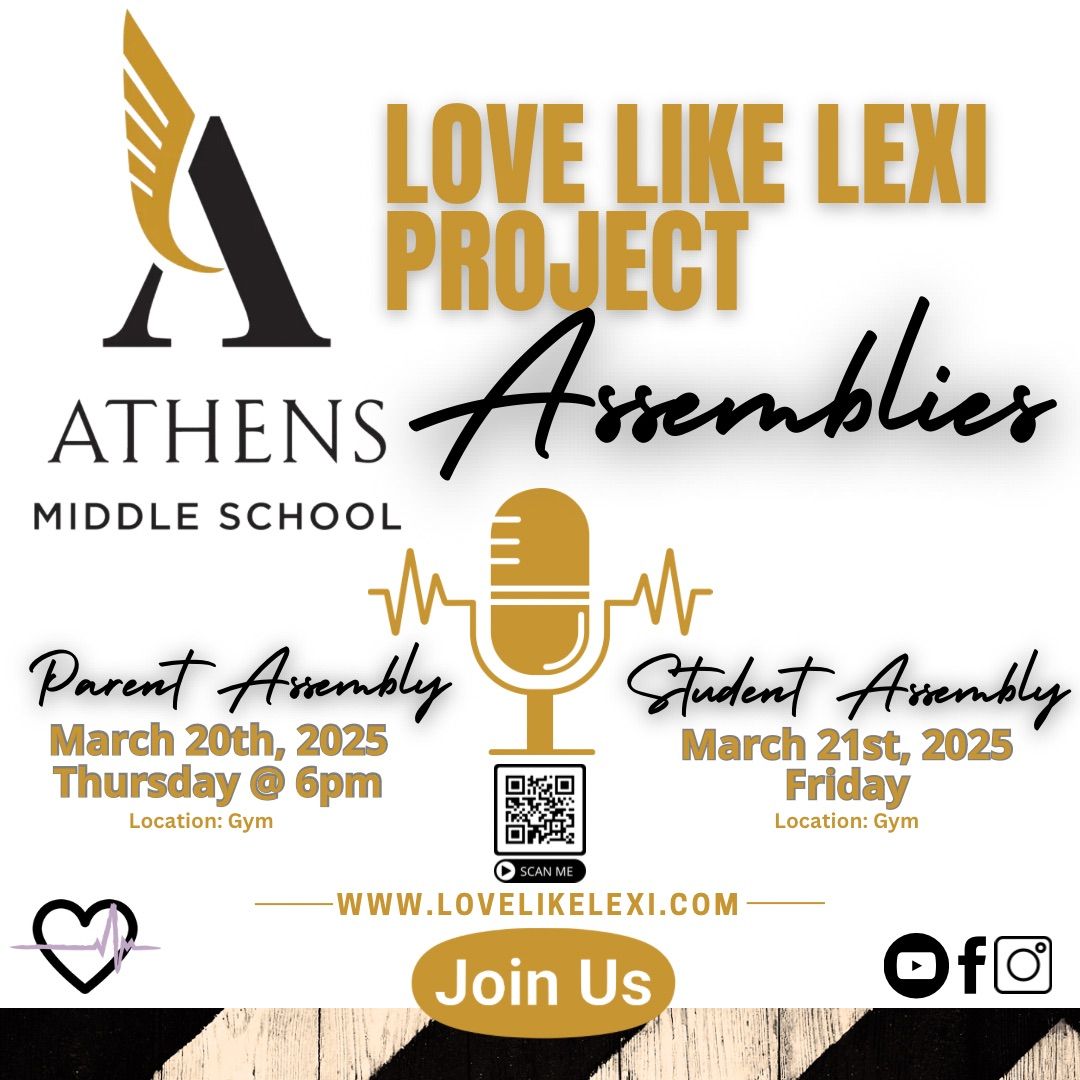 Love Like Lexi Project Parent Assembly - ATHENS MIDDLE SCHOOL