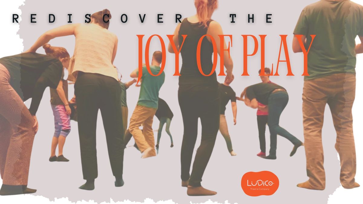 Rediscover The Joy of Play