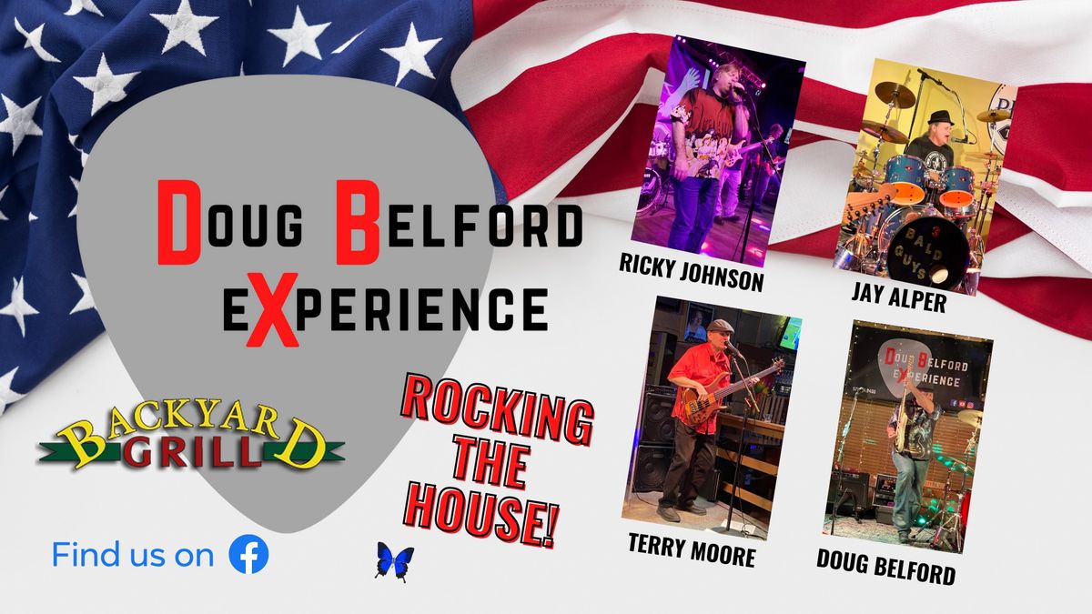 Doug Belford Experience (DBX) @ Backyard Grill!