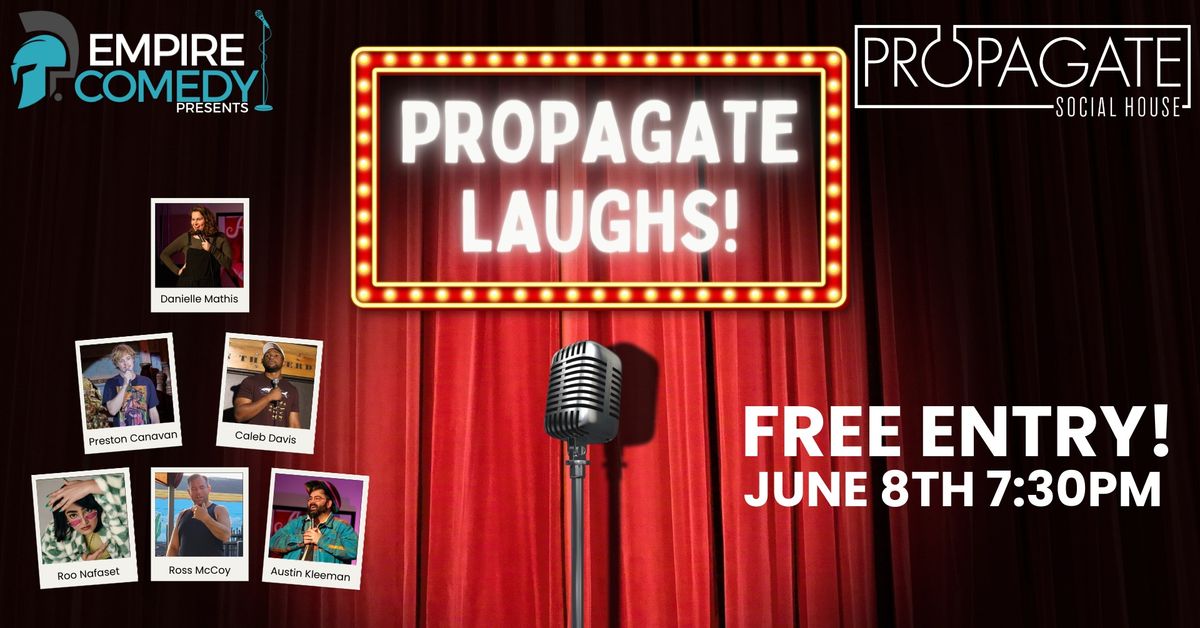 Comedy Showcase @ Propagate Social House!