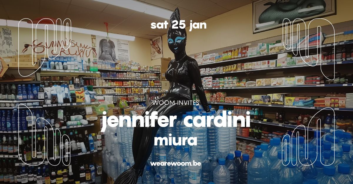 WOOM invites JENNIFER CARDINI & MIURA | 360\u00b0 immersive club