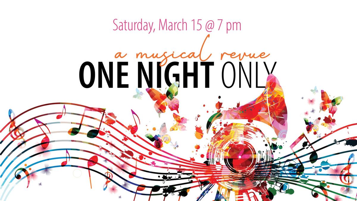 One Night Only: a Musical Revue