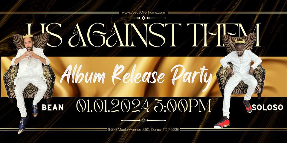 "Us Against Them" Album Release Party