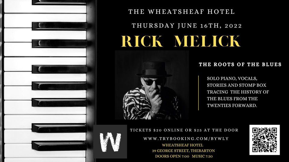 Rick Melick 'Tracing the Roots of the Blues' at the Wheatsheaf Hotel