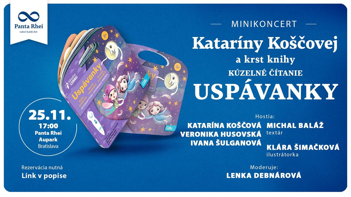 \ud83c\udfa4 Minikoncert Katar\u00edny Ko\u0161\u010dovej s krstom knihy K\u00fazeln\u00e9 \u010d\u00edtanie: Usp\u00e1vanky