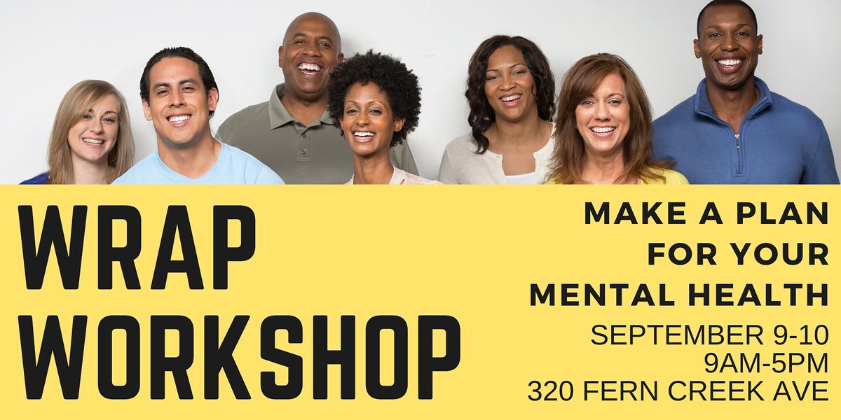 WRAP Workshop - Make a Plan for your Mental Health