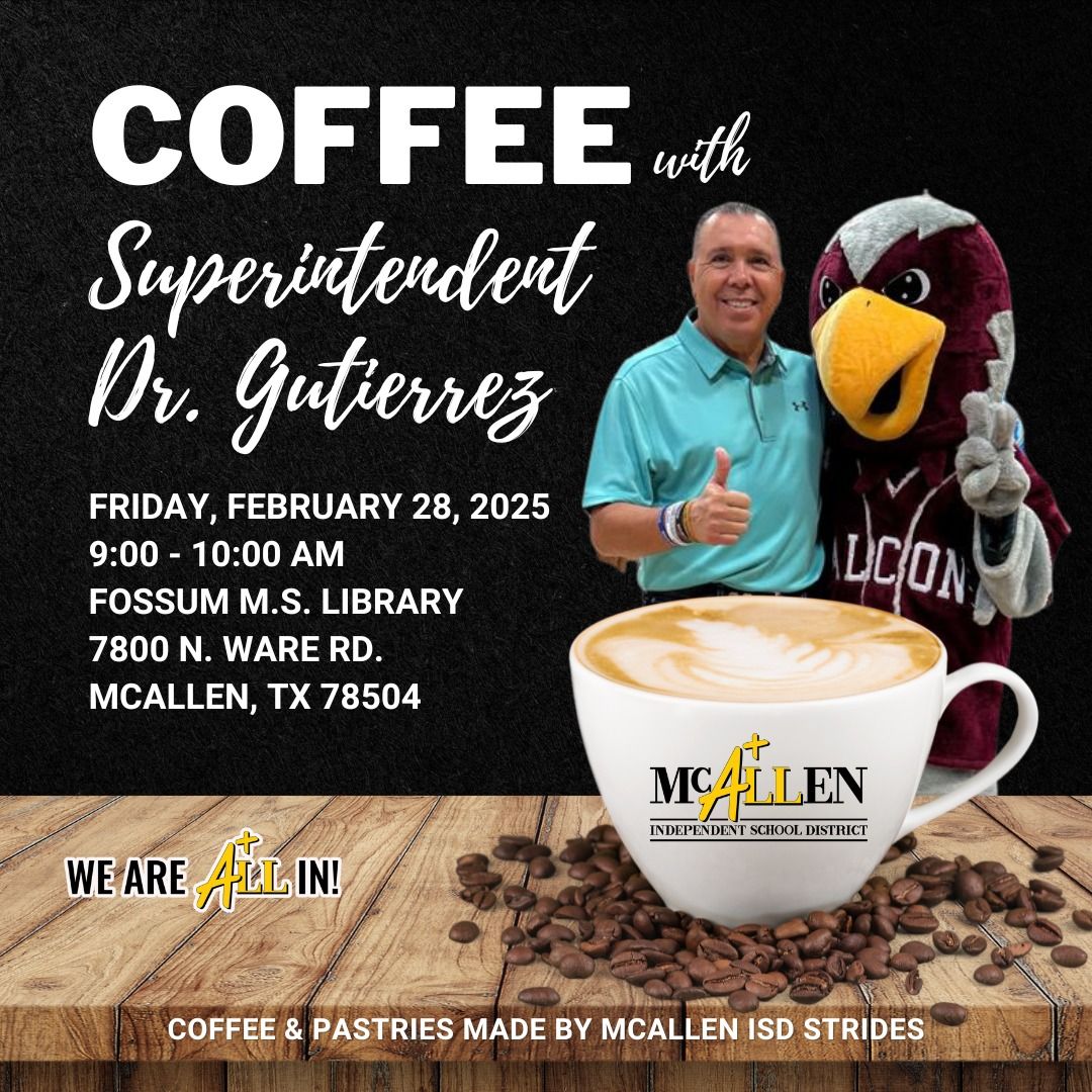 Coffee with Superintendent | McAllen ISD