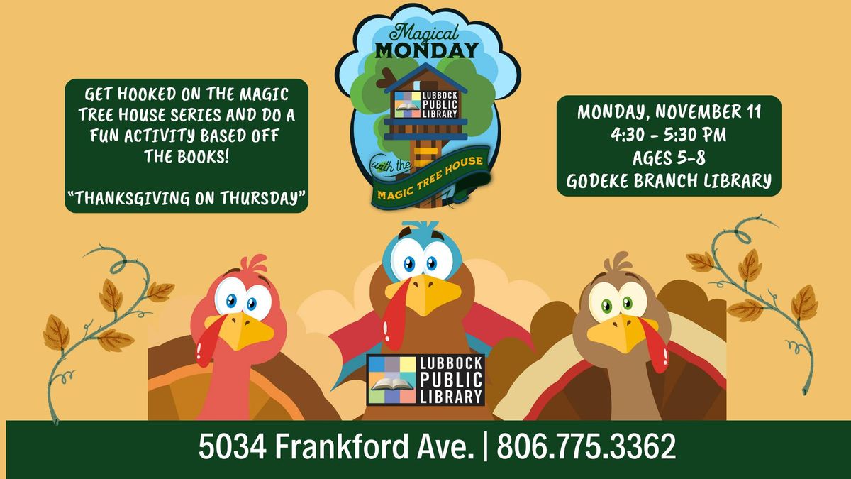 Magical Monday with The Magic Tree House at Godeke Branch Library