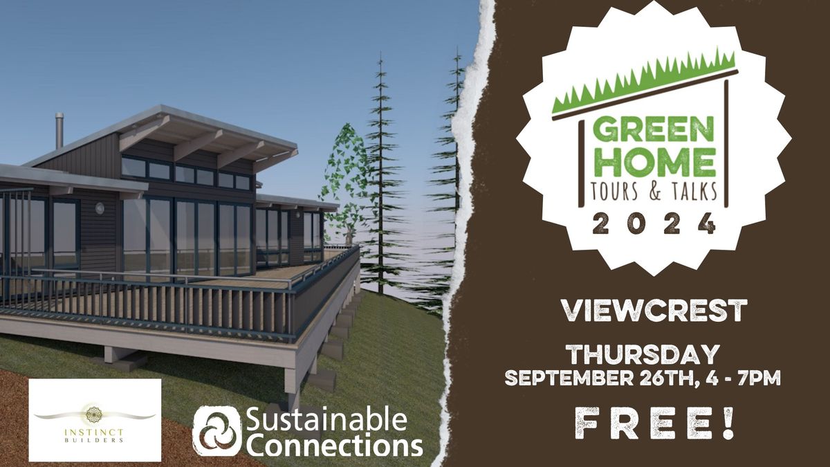 Green Home Tour & Talks: Viewcrest