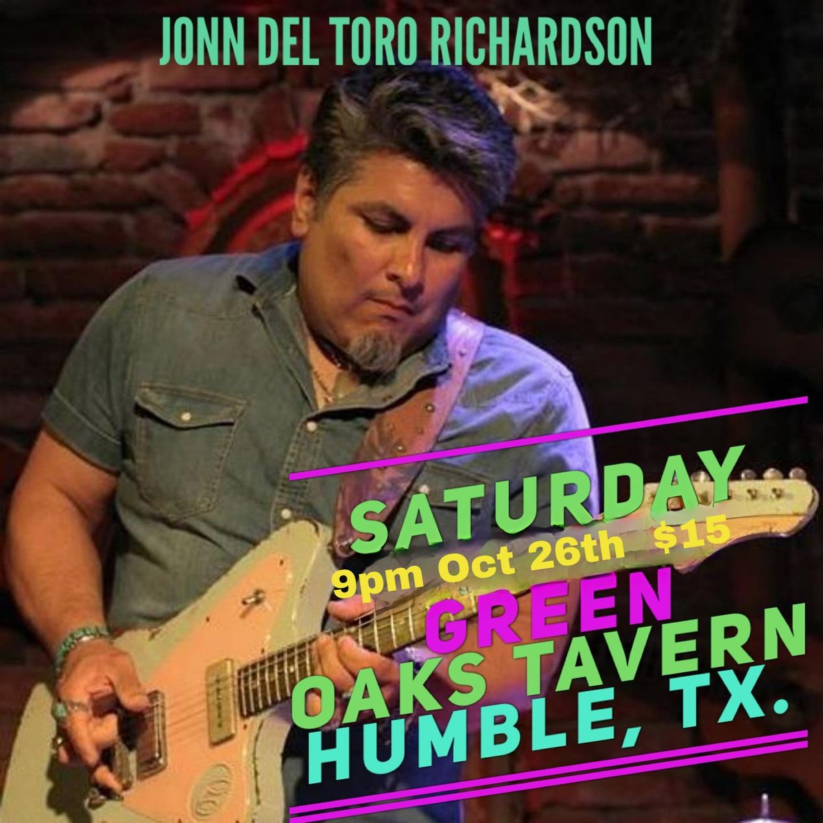 Jonn Del Toro Richardson at Green Oaks Tavern