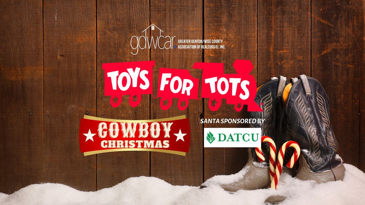  Denton Toys For Tots Drive - "Cowboy Christmas" 