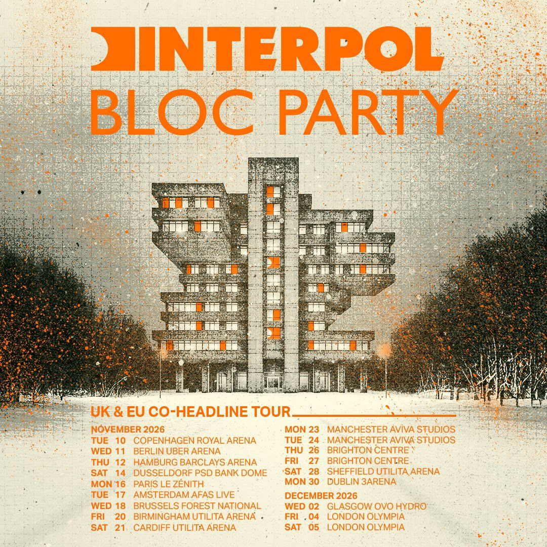 Bloc Party & Interpol Brussels Tickets