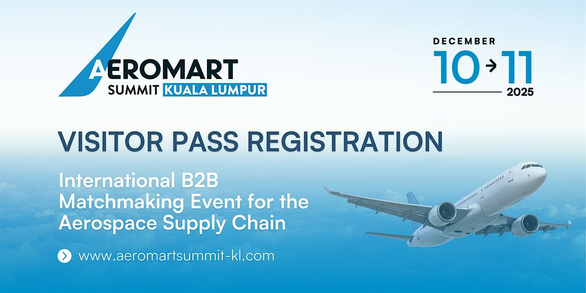 Aeromart Summit Kuala Lumpur 2025 \u2013 Visitor Pass Registration