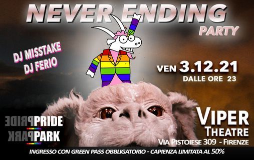 NEVER ENDING PARTY \u2013 3.12.21 Pride Park at Viper Theatre