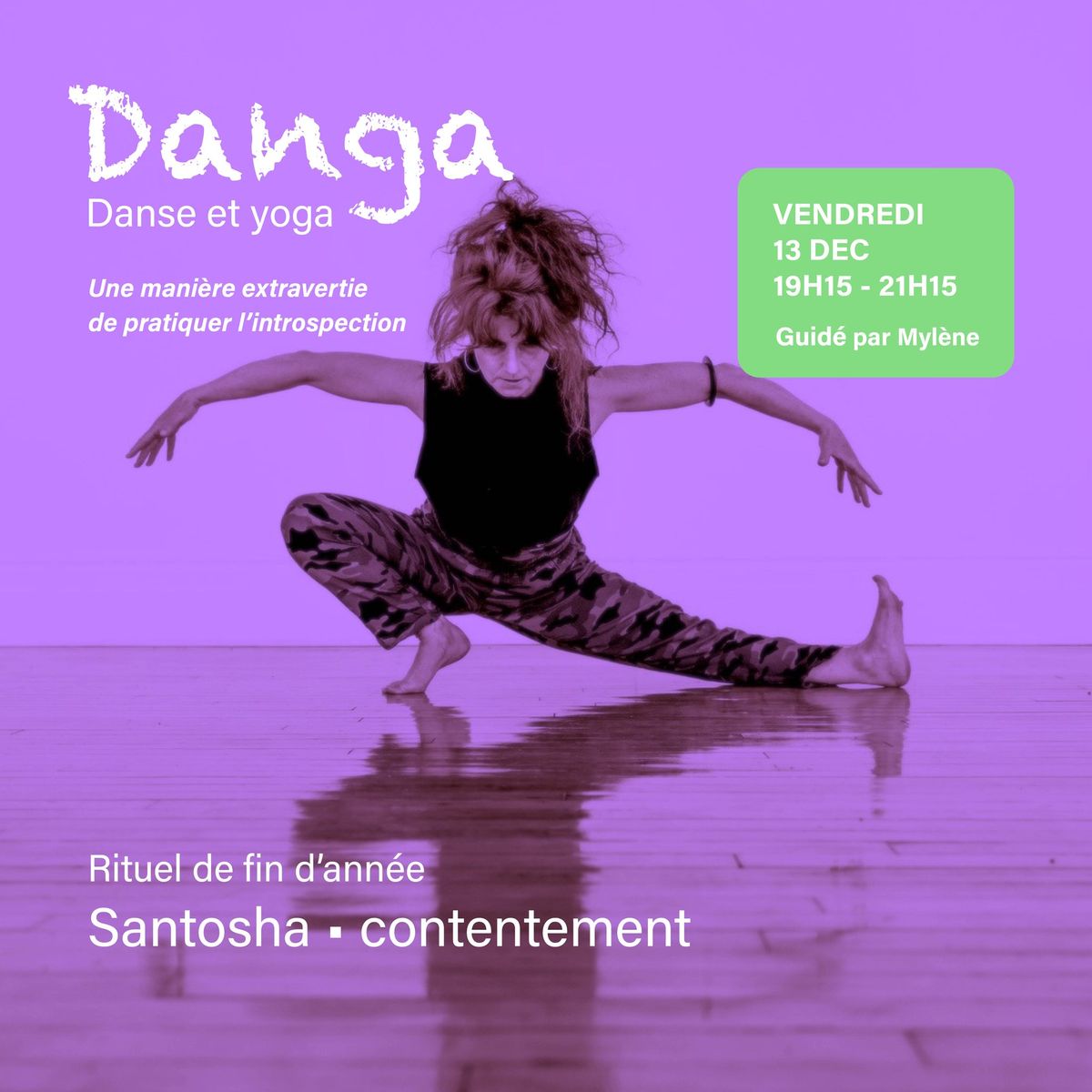 Atelier yoga | Danga - Santosha \u2022 contentement, guid\u00e9 par Myl\u00e8ne