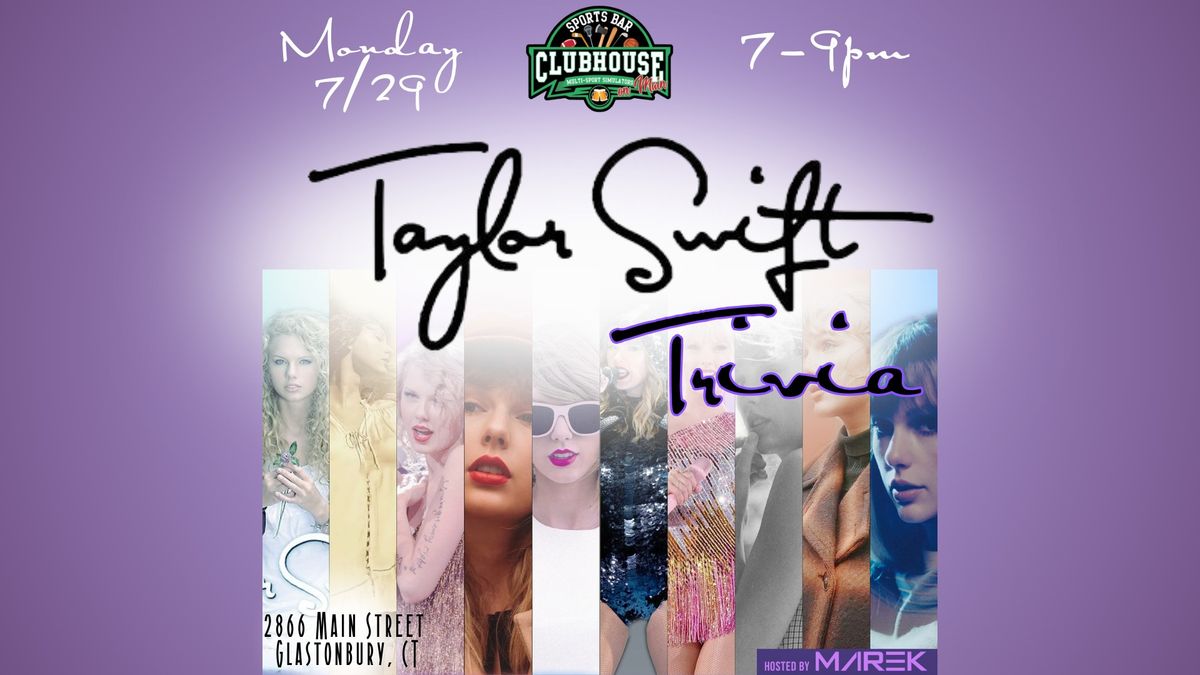 Taylor Swift Trivia at Clubhouse on Main 