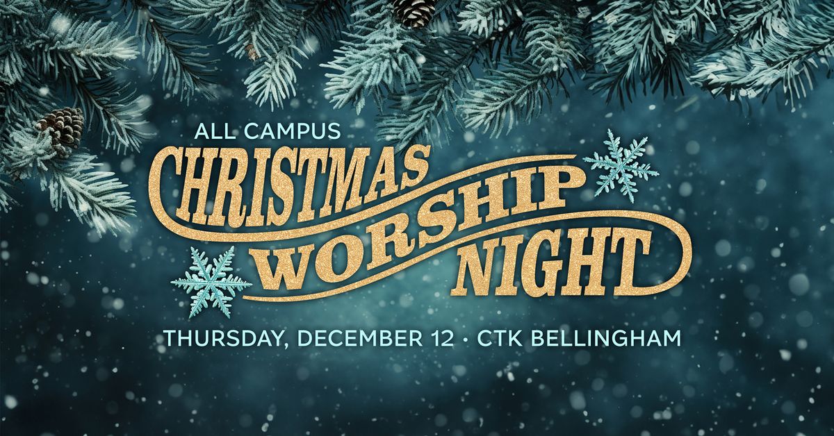 All-Campus Christmas Worship Night 