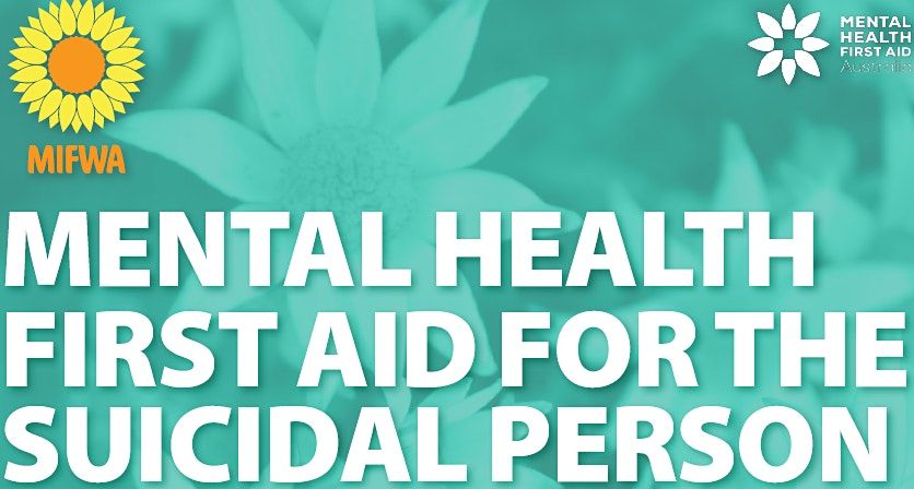 Mental Health First Aid for the Suicidal Person - Midland