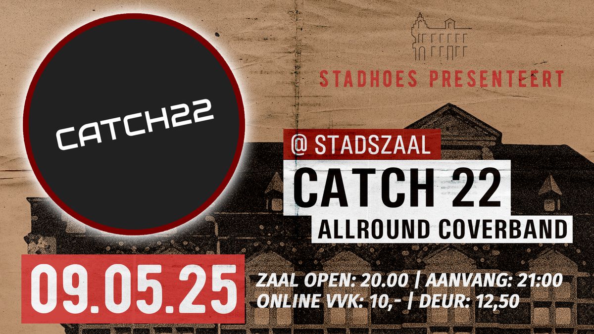 Catch 22 Live!