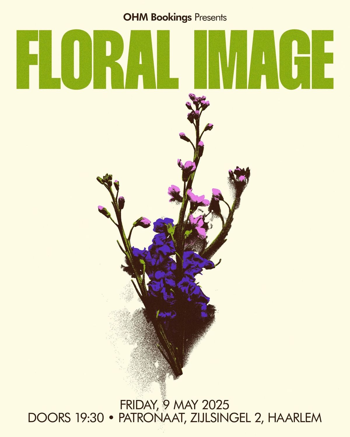 OHM presents: Floral Image | Patronaat Haarlem 