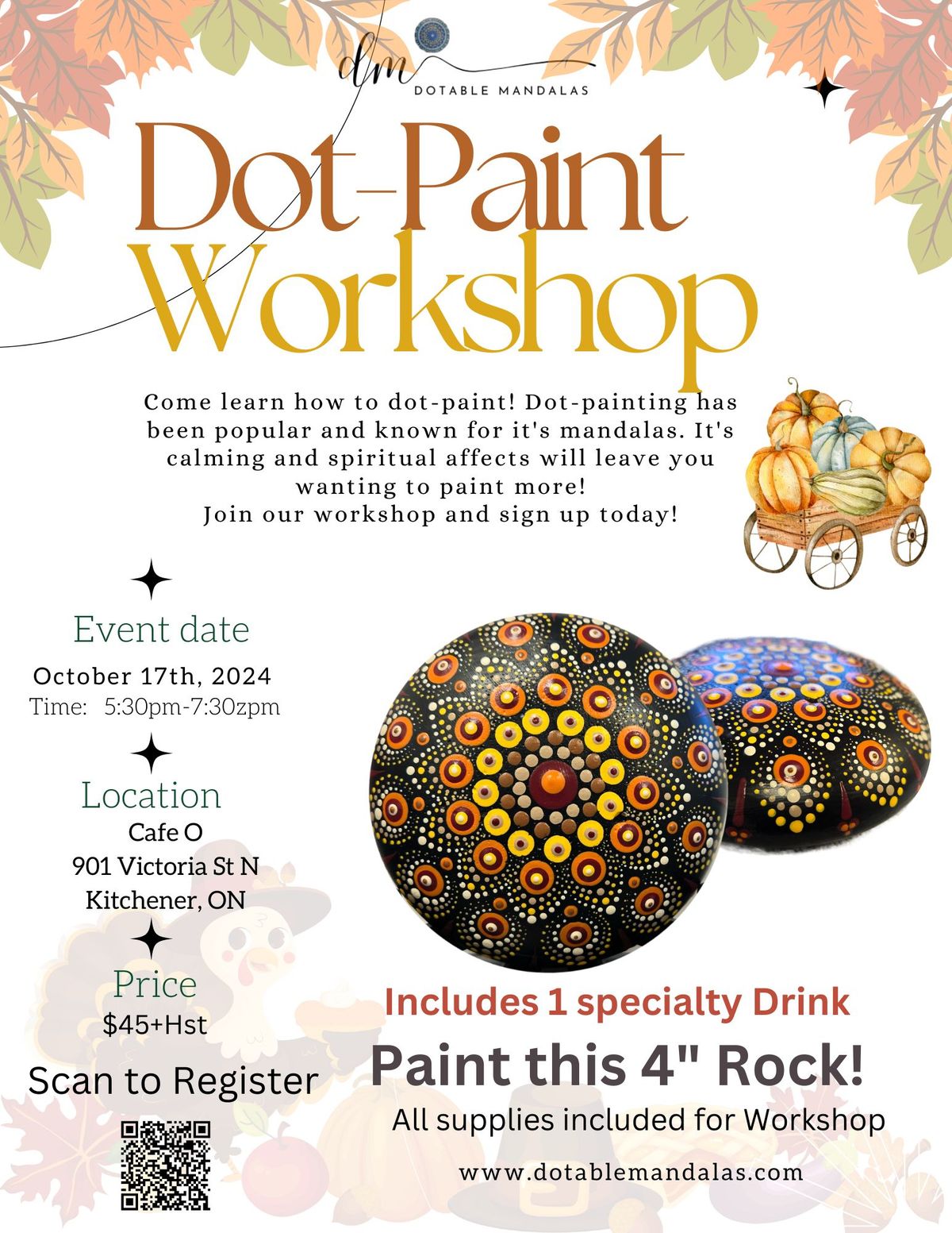 4" Pumpkin Spice Rock Dot-Paint Night at Cafe O Kitchener