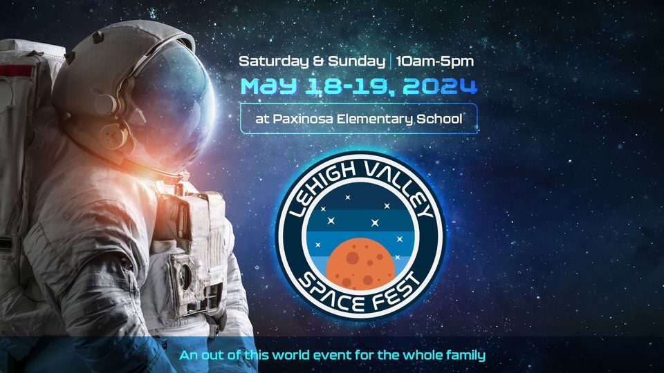 Lehigh Valley Space Fest 2024