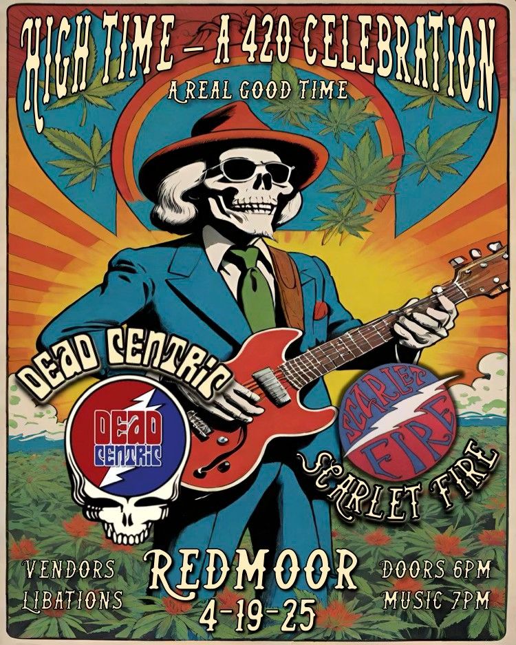 High Time:  A 420 Celebration with the music of The Grateful Dead