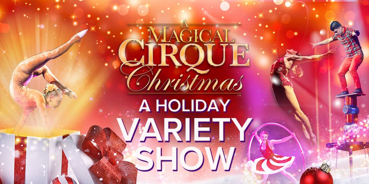 A Magical Cirque Christmas