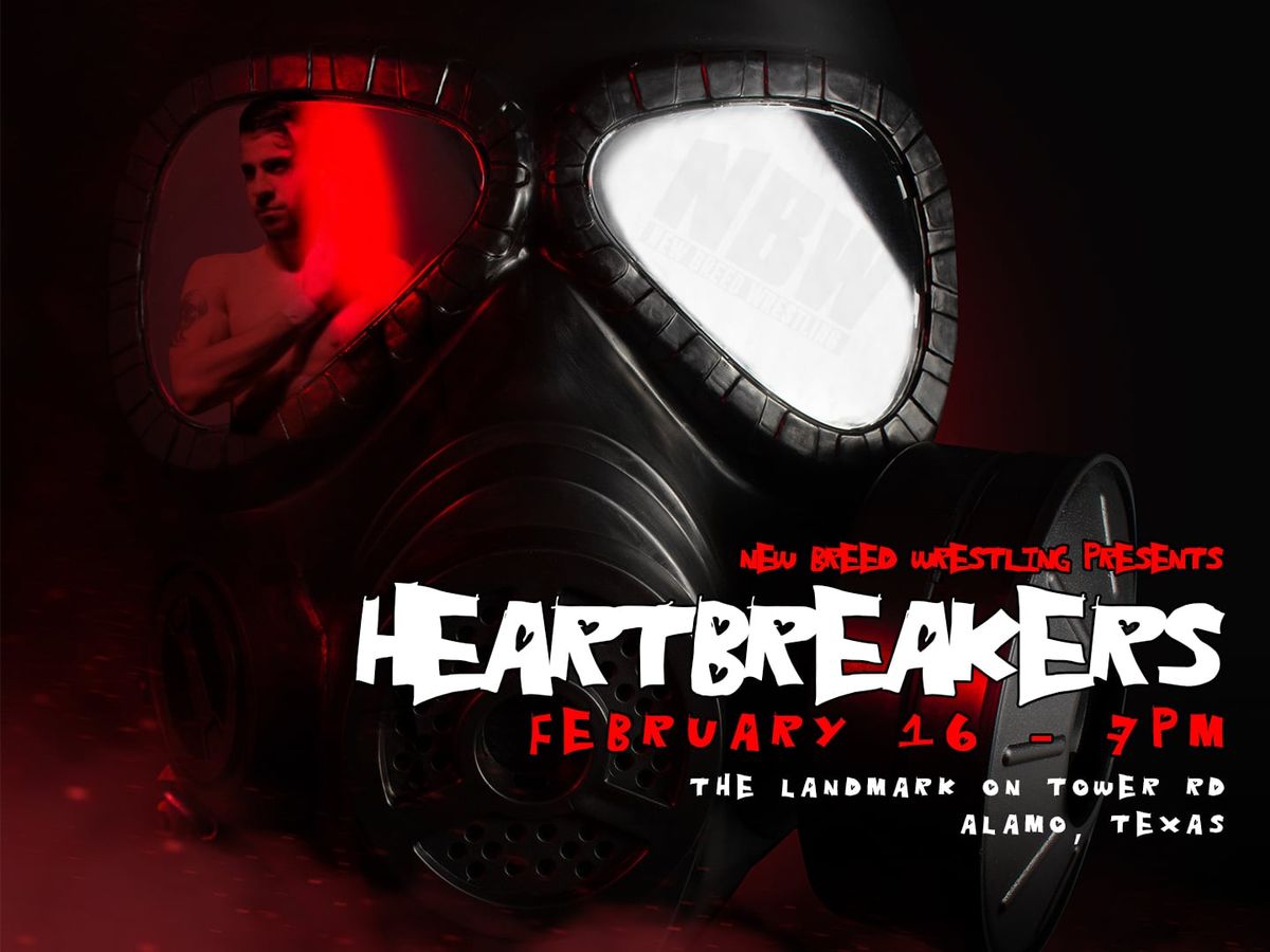 New Breed Wrestling presents HEARTBREAKERS