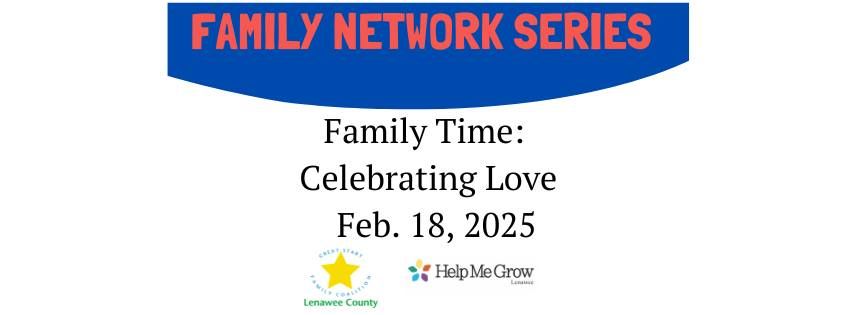  Family Time: Celebrating Love