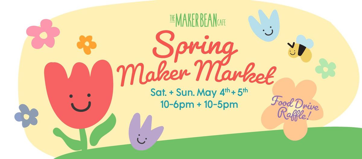 Maker Bean Spring Maker Market