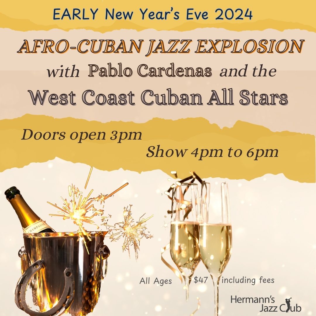 EARLY NYE 2024: Pablo Cardenas presents "AFRO-CUBAN JAZZ EXPLOSION"