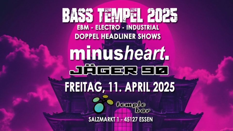 BASS TEMPEL: Minusheart & J\u00e4ger 90