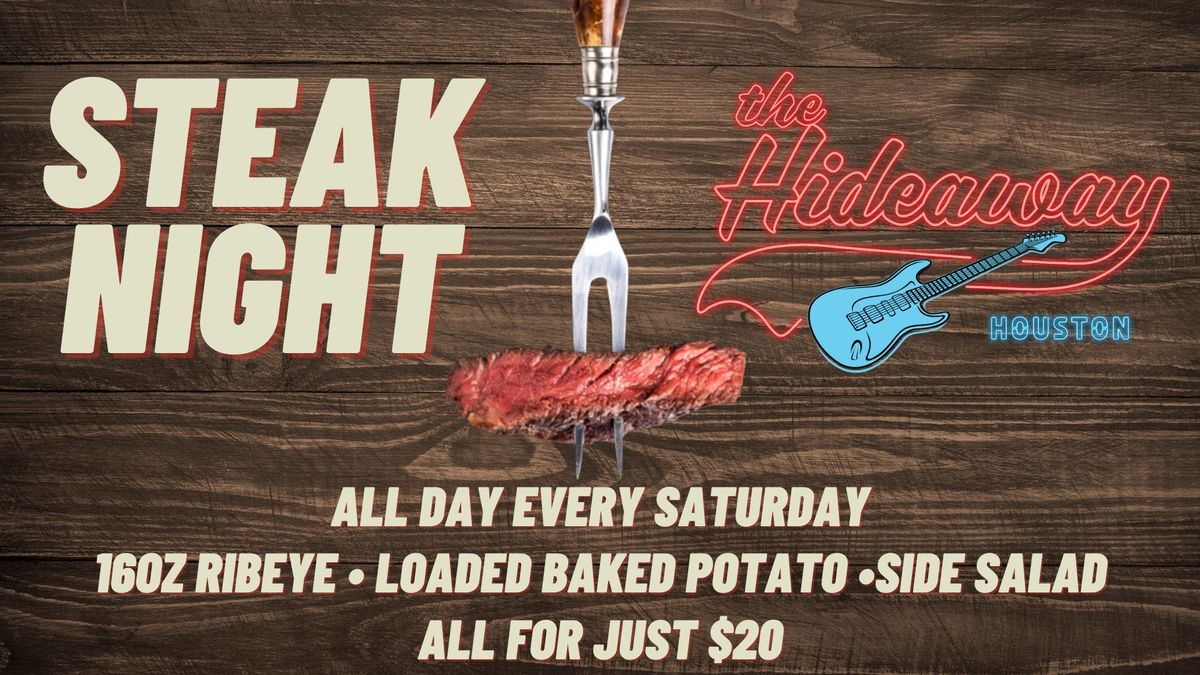 Hideaway Steak Night Saturdays