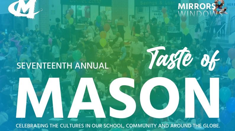 Taste of Mason: a Comet CommUNITY Mirrors & Windows Event, Mason High ...