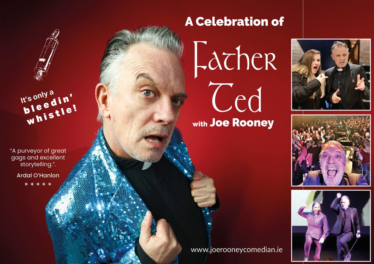 A Celebration of Father Ted with Joe Rooney - The Craufurd Arms