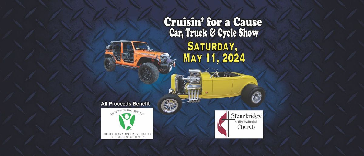Cruisin' for a Cause Car, Truck & Cycle Show