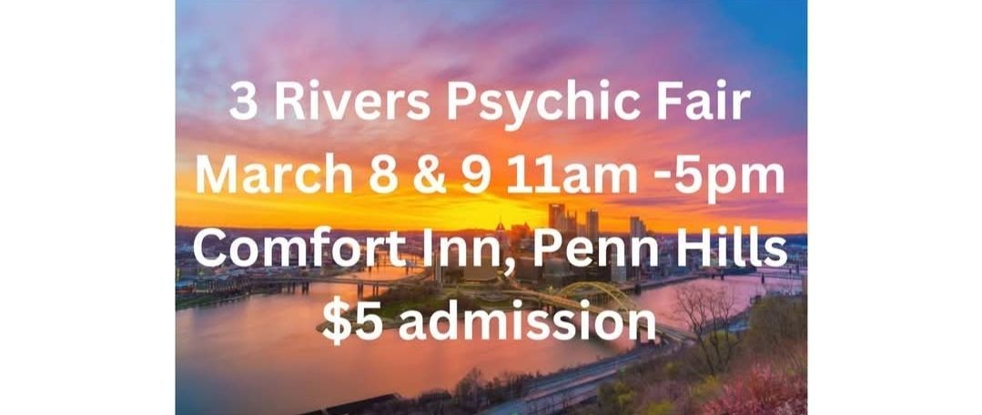 3 Rivers Psychic Fair - Spring