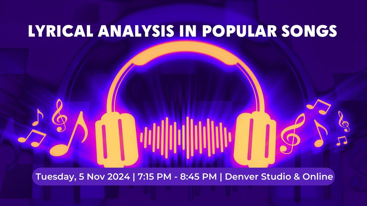 Songwriting Workshop: Lyrical Analysis in Popular Songs