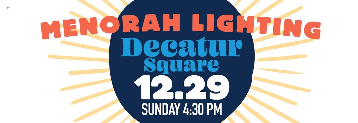 Decatur Square Menorah Lighting