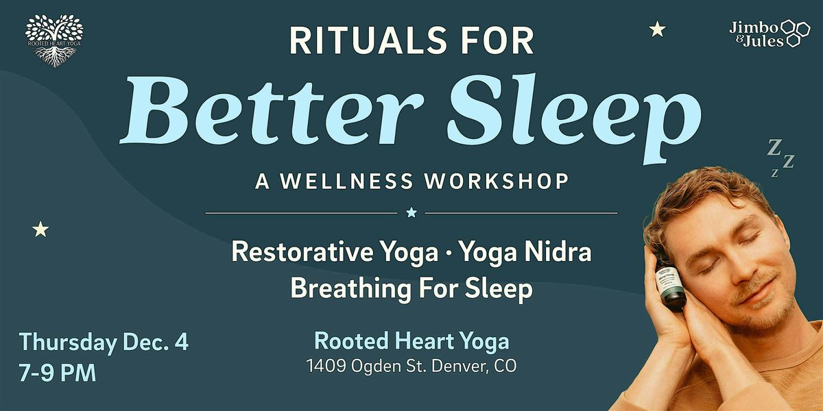Rituals For Better Sleep
