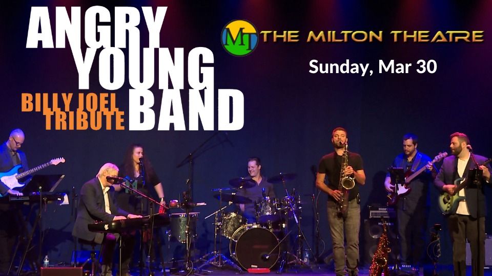 Angry Young Band at Milton Theatre