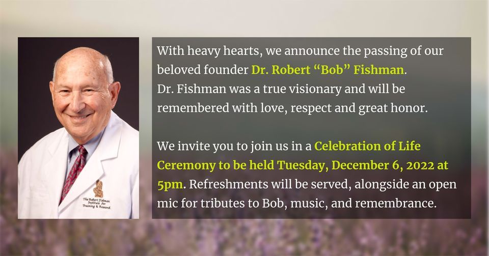 Bob Fishman A Celebration of Life Ceremony